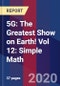 5G: The Greatest Show on Earth! Vol 12: Simple Math - Product Image