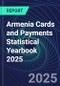 Armenia Cards and Payments Statistical Yearbook 2025 - Product Thumbnail Image