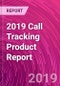 2019 Call Tracking Product Report - Product Thumbnail Image