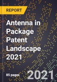 Antenna in Package Patent Landscape 2021- Product Image