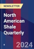 North American Shale Quarterly- Product Image