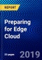 Preparing for Edge Cloud - Product Thumbnail Image