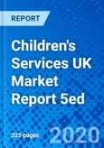 Children's Services UK Market Report 5ed- Product Image
