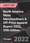 North America Mass Merchandisers & Off-Price Apparel Buyers 2022, 59th Edition - Product Thumbnail Image
