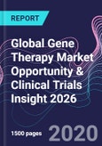 Global Gene Therapy Market Opportunity & Clinical Trials Insight 2026- Product Image