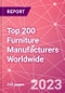 Top 200 Furniture Manufacturers Worldwide - Product Image