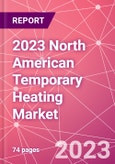 2023 North American Temporary Heating Market- Product Image