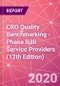 CRO Quality Benchmarking - Phase II/III Service Providers (12th Edition) - Product Thumbnail Image