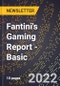 Fantini's Gaming Report - Basic - Product Thumbnail Image