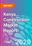 Kenya Construction Market Report- Product Image