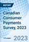 Canadian Consumer Payments Survey, 2023 - Product Thumbnail Image