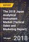 The 2018 Japan Analytical Instrument Market (Tactical Sales and Marketing Report) - Product Thumbnail Image