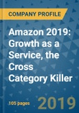 Amazon 2019: Growth as a Service, the Cross Category Killer- Product Image