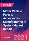 Motor Vehicle Parts & Accessories Manufacturing in Spain - Industry Market Research Report- Product Image