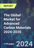 The Global Market for Advanced Carbon Materials 2024-2035- Product Image