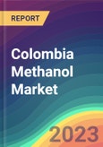 Colombia Methanol Market Analysis: Plant Capacity, Production, Operating Efficiency, Technology, Demand & Supply, End User Industries, Distribution Channel, Region-Wise Demand, Import & Export , 2015-2030- Product Image