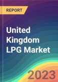 United Kingdom LPG Market Analysis: Plant Capacity, Production, Operating Efficiency, Demand & Supply, End User Industries, Distribution Channel, Region-Wise Demand, Import & Export , 2015-2030- Product Image