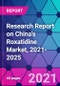 Research Report on China's Roxatidine Market, 2021-2025 - Product Thumbnail Image