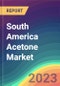 South America Acetone Market Analysis Plant Capacity, Production, Operating Efficiency, Technology, Demand & Supply, End User Industries, Distribution Channel, Regional Demand, 2015-2030 - Product Thumbnail Image