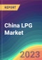 China LPG Market Analysis: Plant Capacity, Production, Operating Efficiency, Demand & Supply, End User Industries, Distribution Channel, Region-Wise Demand, Import & Export , 2015-2030 - Product Thumbnail Image