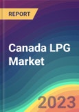 Canada LPG Market Analysis: Plant Capacity, Production, Operating Efficiency, Demand & Supply, End User Industries, Distribution Channel, Region-Wise Demand, Import & Export , 2015-2030- Product Image
