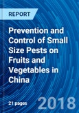 Prevention and Control of Small Size Pests on Fruits and Vegetables in China- Product Image