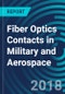 Fiber Optics Contacts in Military and Aerospace - Product Thumbnail Image