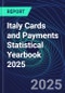 Italy Cards and Payments Statistical Yearbook 2025 - Product Thumbnail Image