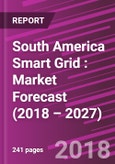 South America Smart Grid : Market Forecast (2018 – 2027)- Product Image