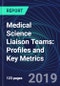 Medical Science Liaison Teams: Profiles and Key Metrics - Product Thumbnail Image