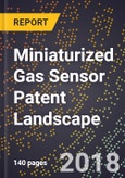 Miniaturized Gas Sensor Patent Landscape- Product Image