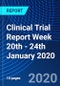 Clinical Trial Report Week 20th - 24th January 2020 - Product Thumbnail Image