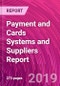 Payment and Cards Systems and Suppliers Report - Product Thumbnail Image