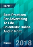 Best Practices For Advertising To Life Scientists: Online And In Print- Product Image