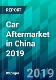Car Aftermarket in China 2019- Product Image