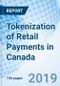 Tokenization of Retail Payments in Canada - Product Thumbnail Image