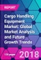 Cargo Handling Equipment Market: Global Market Analysis and Future Growth Trends - Product Thumbnail Image