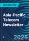 Asia-Pacific Telecom Newsletter - Product Thumbnail Image