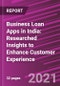 Business Loan Apps in India: Researched Insights to Enhance Customer Experience - Product Thumbnail Image