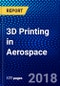 3D Printing in Aerospace - Product Thumbnail Image