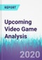 Upcoming Video Game Analysis - Product Thumbnail Image