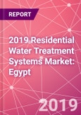 2019 Residential Water Treatment Systems Market: Egypt- Product Image