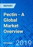 Pectin - A Global Market Overview- Product Image