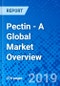 Pectin - A Global Market Overview - Product Thumbnail Image