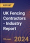 UK Fencing Contractors - Industry Report - Product Image