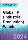 Global IP (Industrial Production) Watch- Product Image