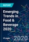 Emerging Trends in Food & Beverage 2020 - Product Thumbnail Image