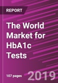 The World Market for HbA1c Tests- Product Image