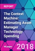 The Context Machine: Estimating Asset Manager Technology Spending- Product Image
