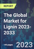 The Global Market for Lignin 2023-2033- Product Image